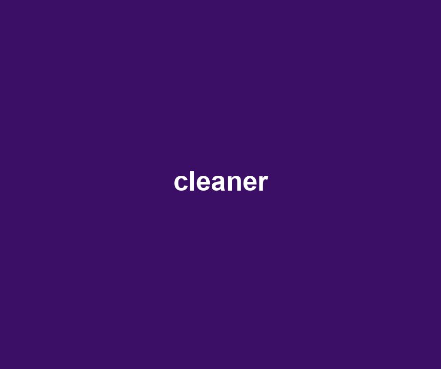 cleaner