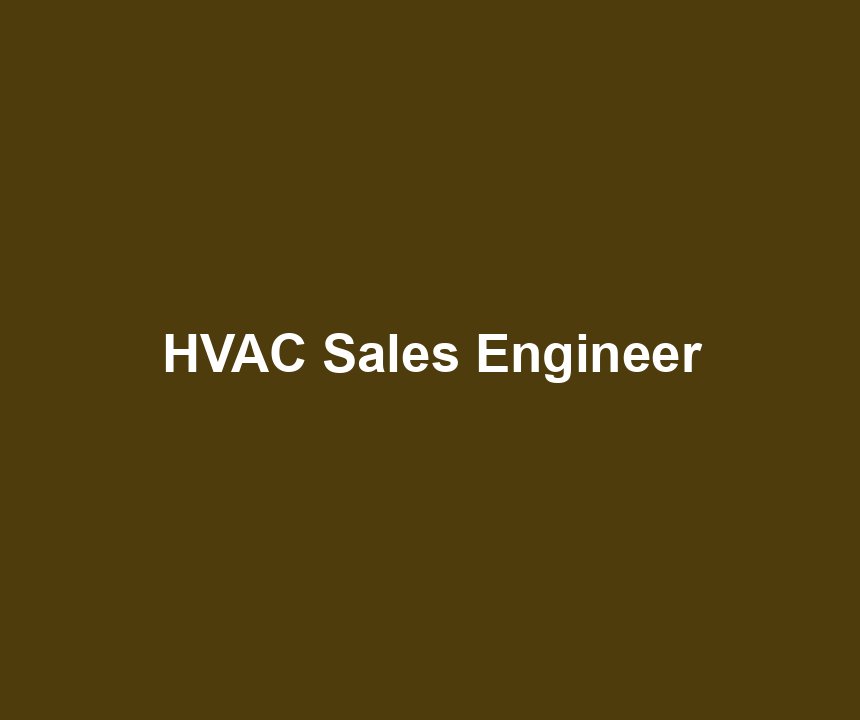 HVAC Sales Engineer