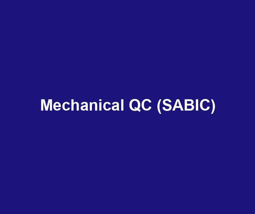 Mechanical QC (SABIC)