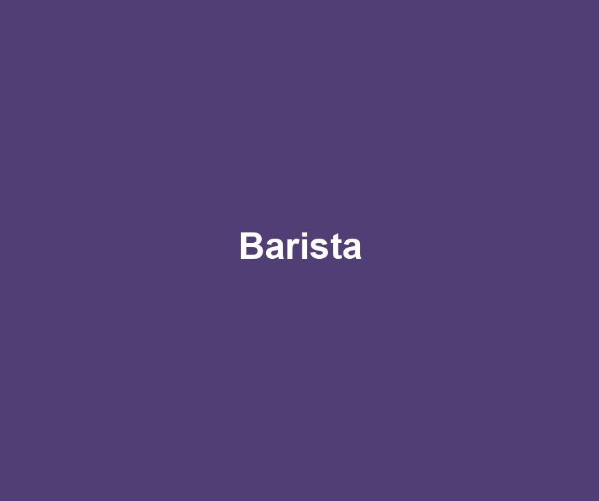 Barista