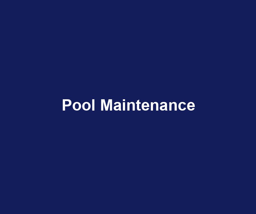 Pool Maintenance