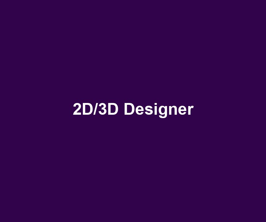 2D/3D Designer