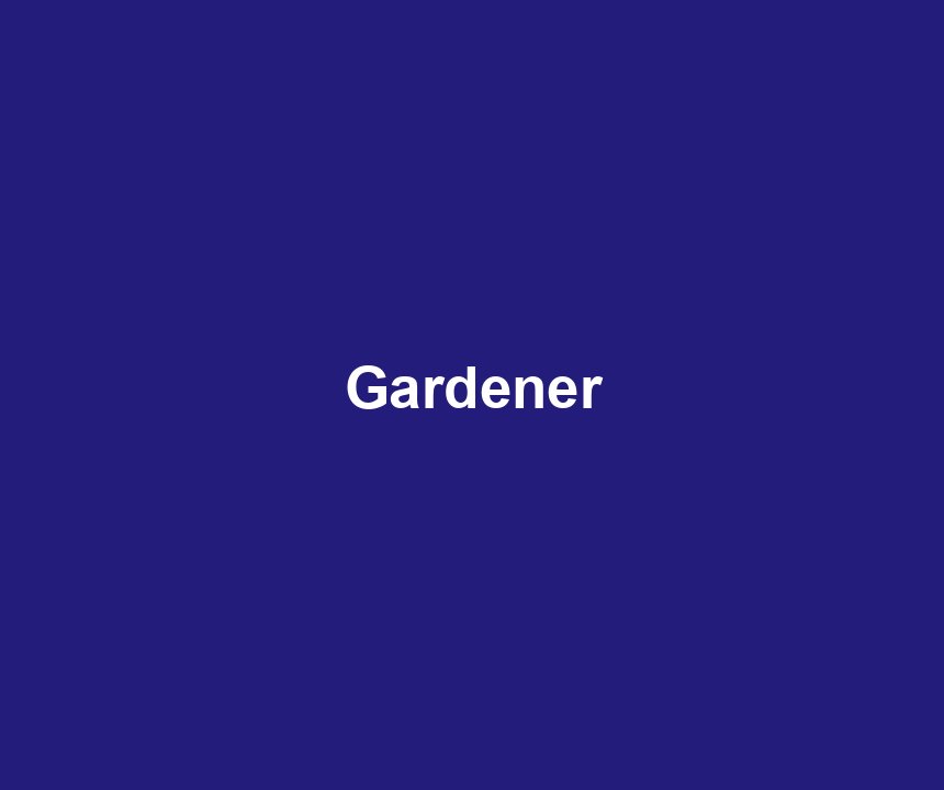 Gardener