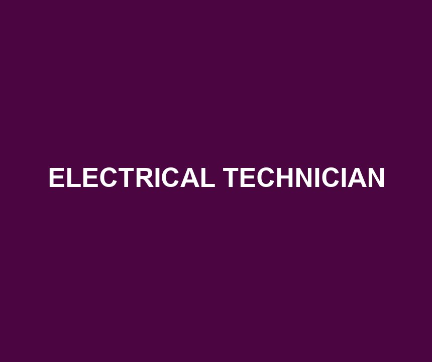 ELECTRICAL TECHNICIAN