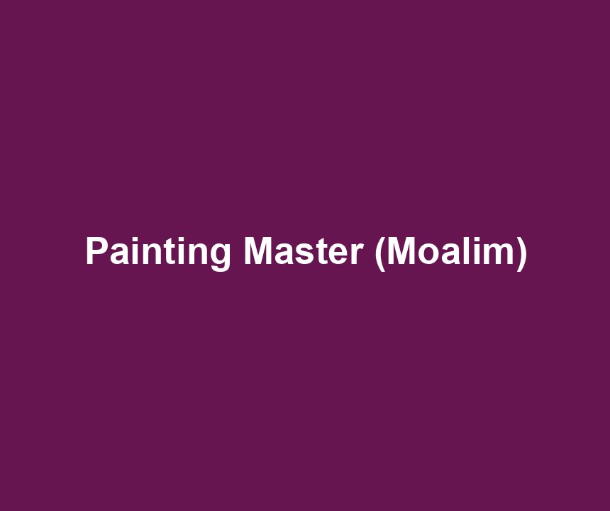 Painting Master (Moalim)