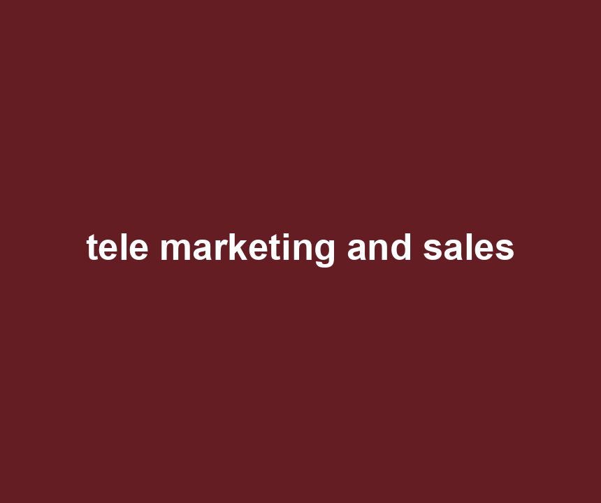 tele marketing and sales