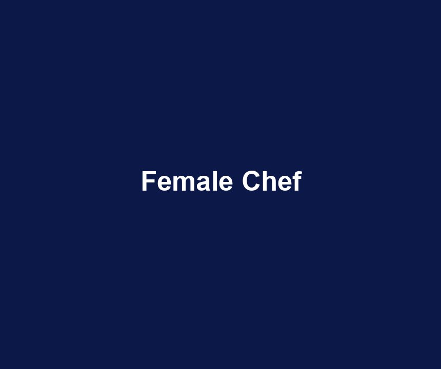 Female Chef