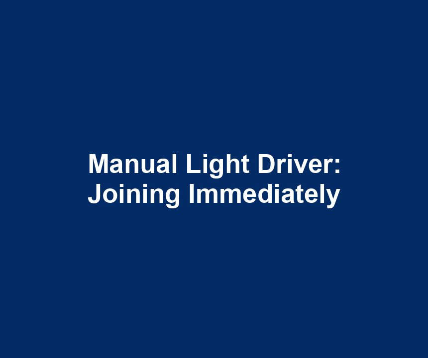 Manual Light Driver: Joining Immediately