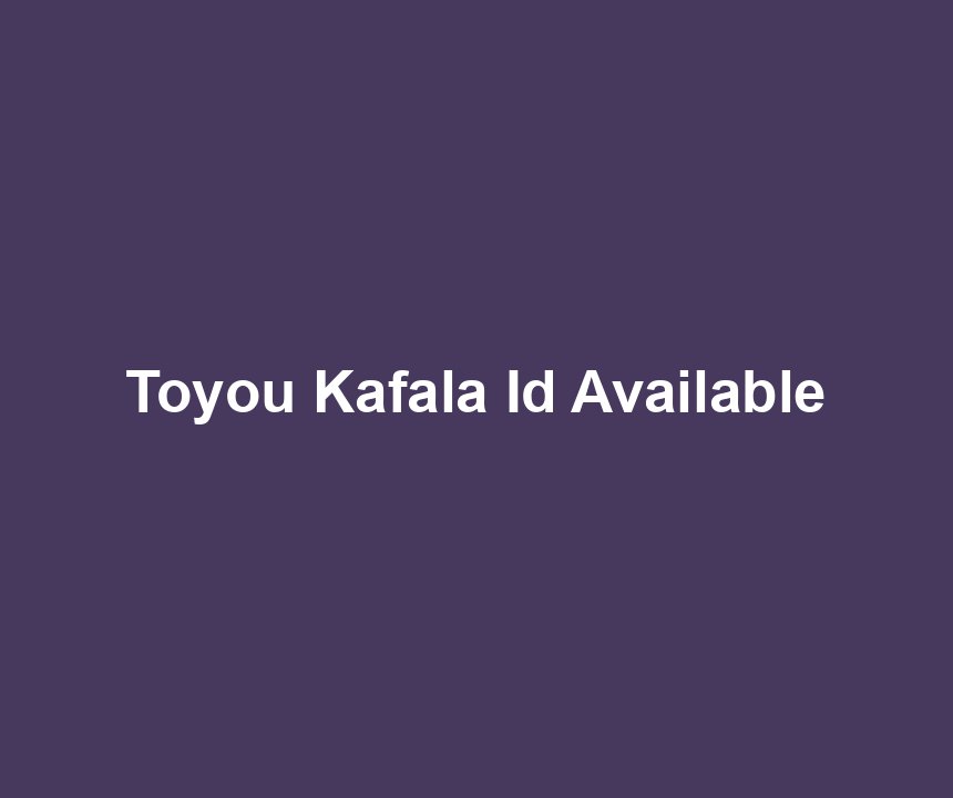 Toyou Kafala Id Available