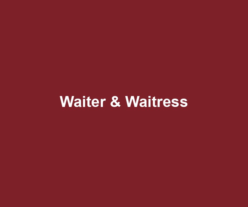 Waiter & Waitress