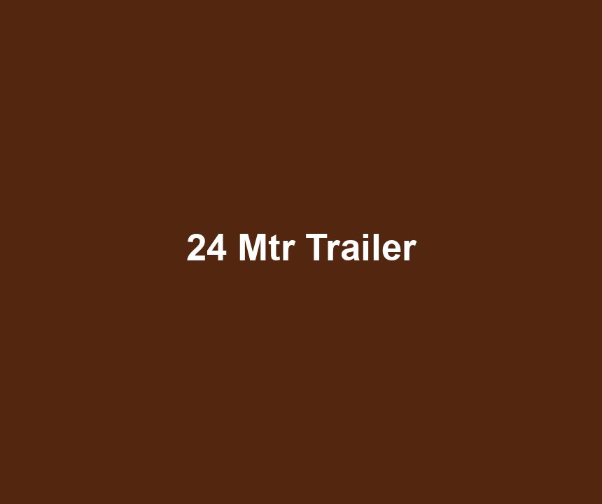 24 Mtr Trailer