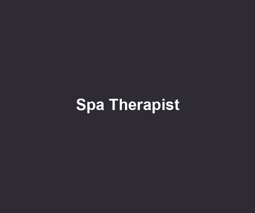 Spa Therapist