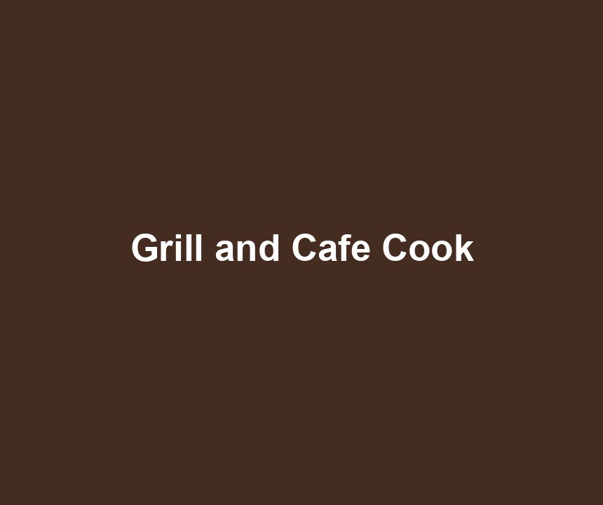 Grill and Cafe Cook