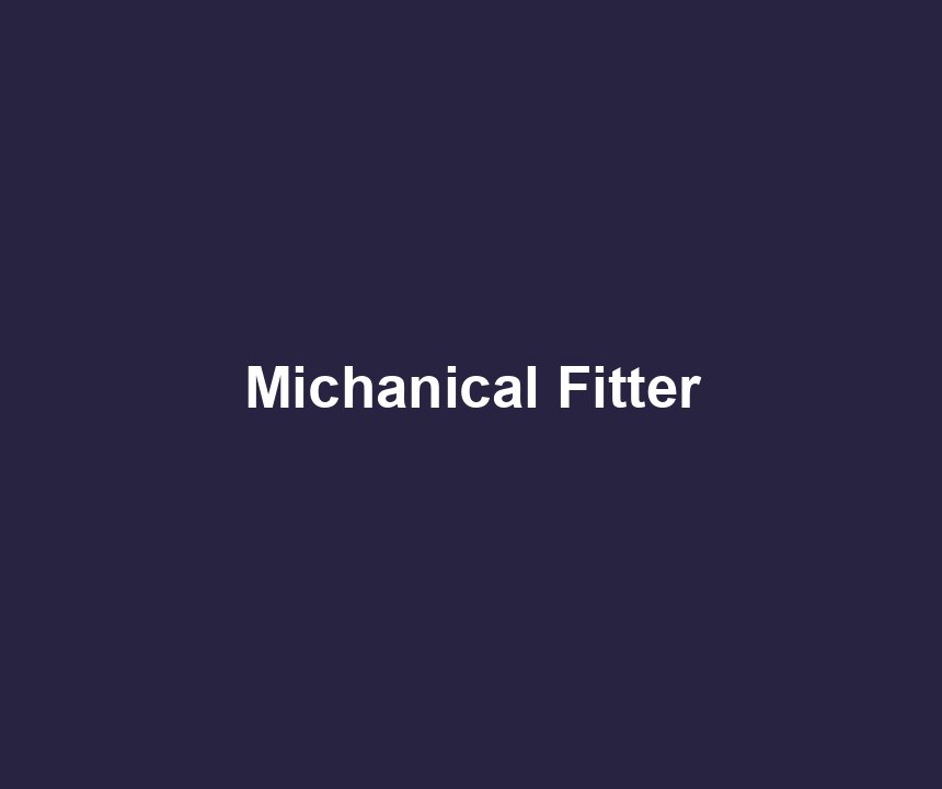 Michanical Fitter