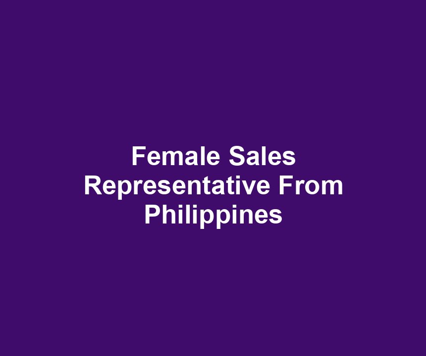 Female Sales Representative From Philippines