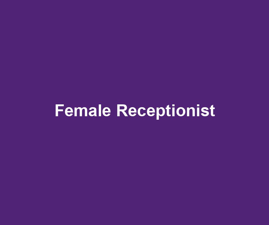 Female Receptionist