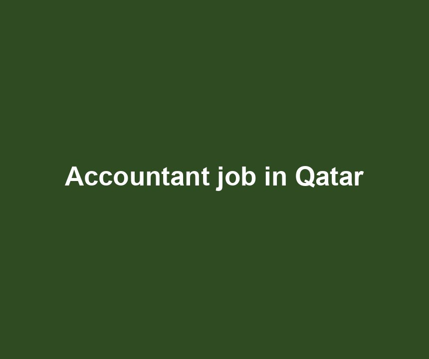 Accountant job in Qatar