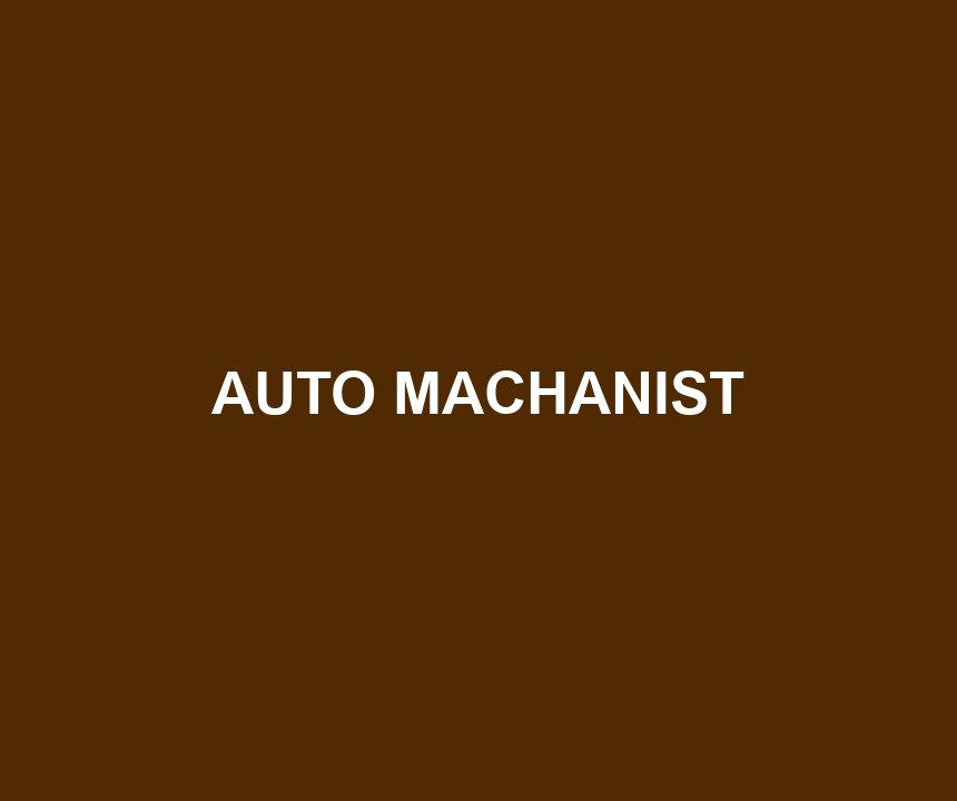 AUTO MACHANIST