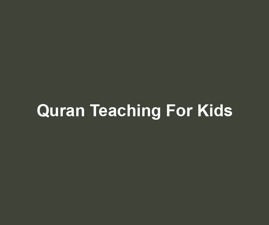 Quran Teaching For Kids