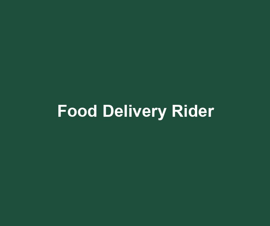 Food Delivery Rider