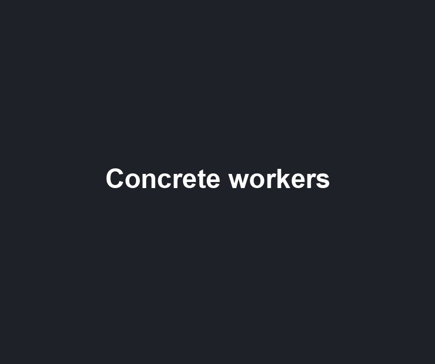 Concrete workers