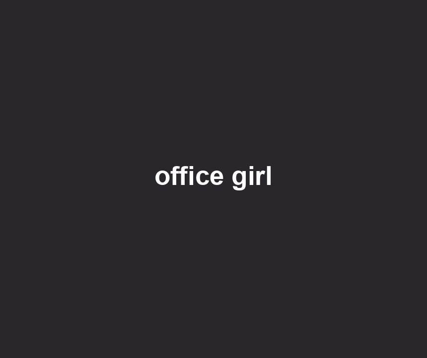 office girl