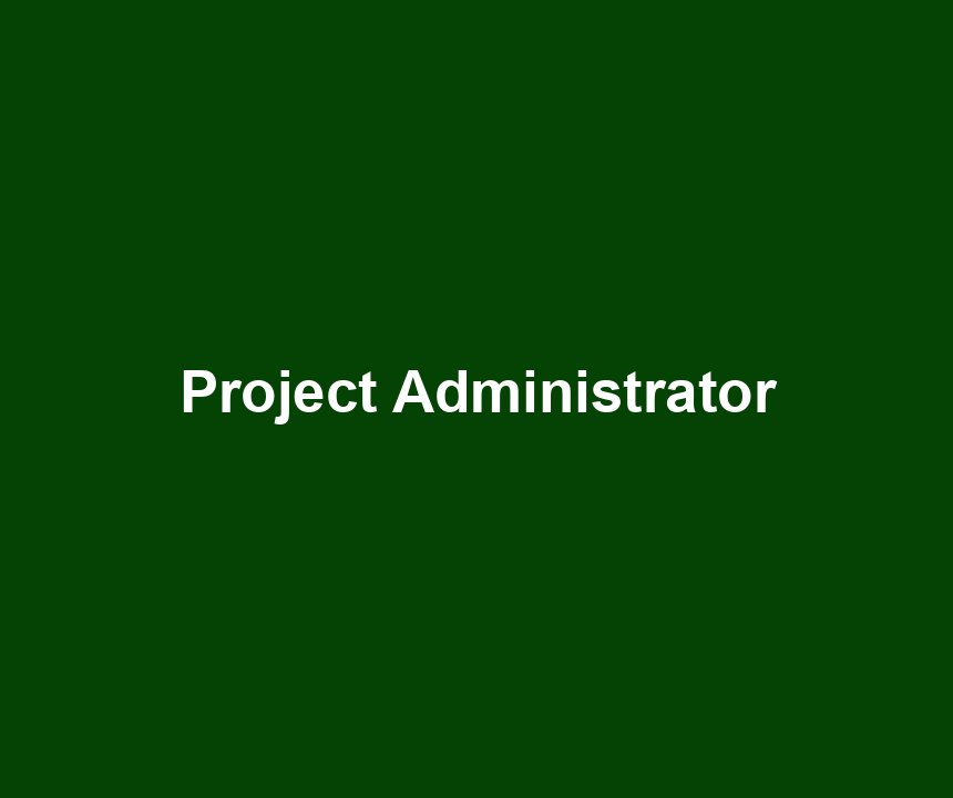 Project Administrator