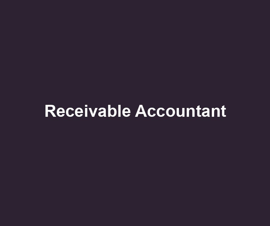 Receivable Accountant