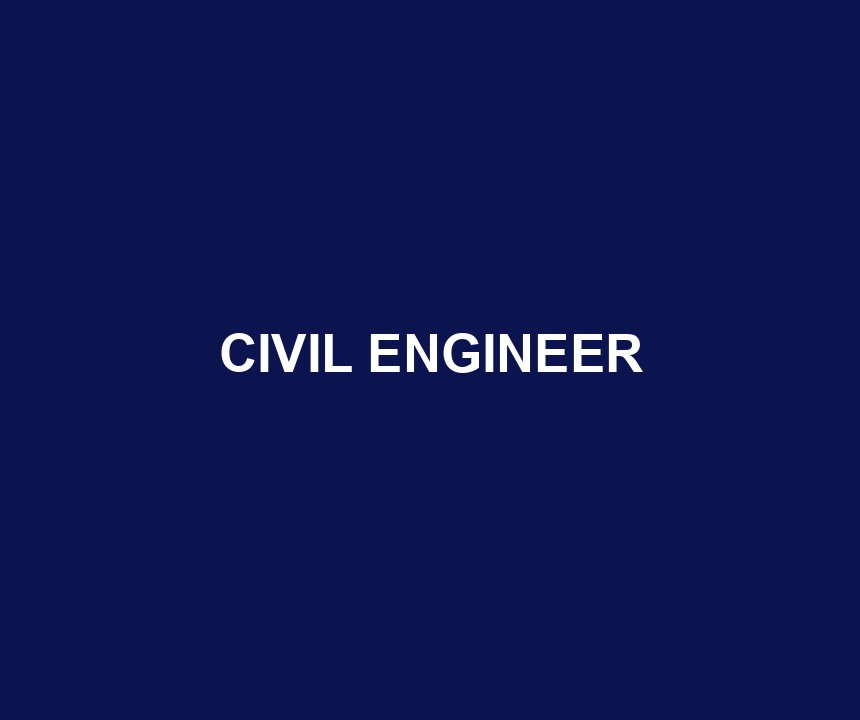 CIVIL ENGINEER