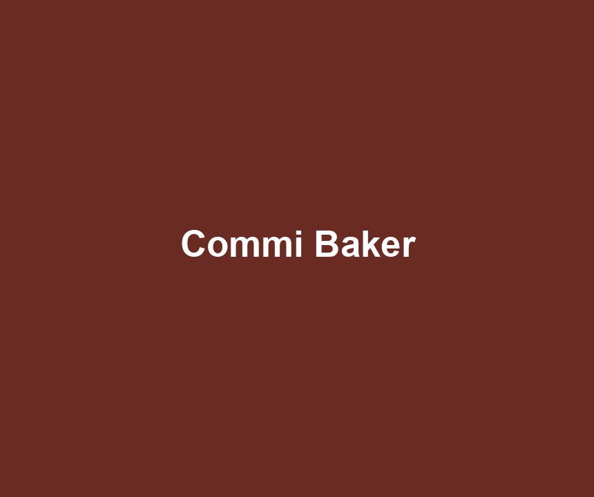 Commi Baker