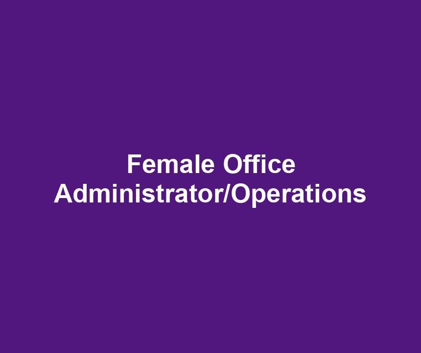 Female Office Administrator/Operations