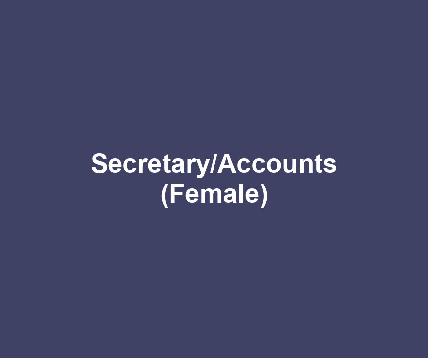 Secretary/Accounts (Female)