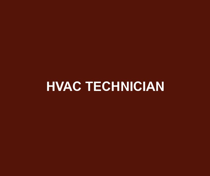 HVAC TECHNICIAN