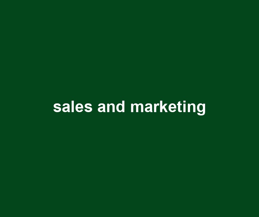 sales and marketing