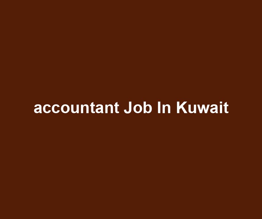 accountant Job In Kuwait
