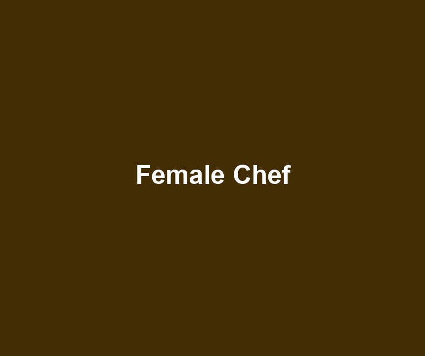Female Chef