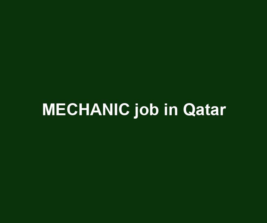 MECHANIC job in Qatar