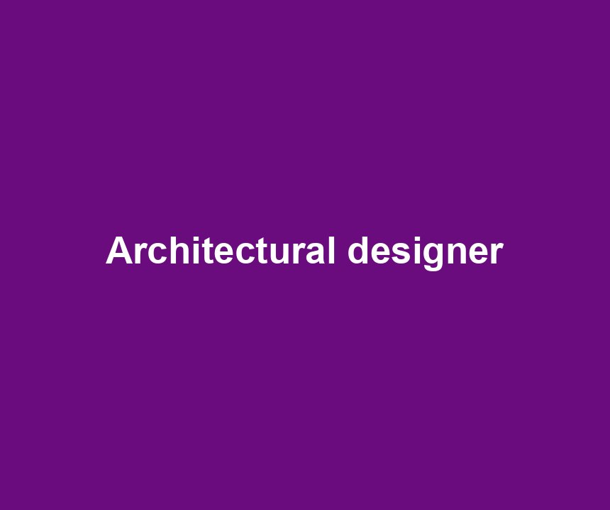 Architectural designer